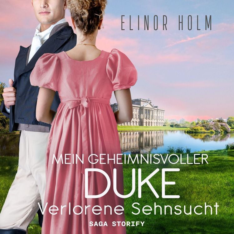 Produktbild: Mein geheimnisvoller Duke - Verlorene Sehnsucht