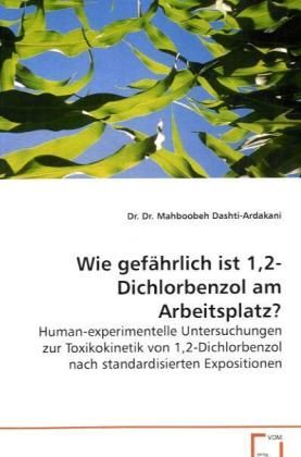Produktbild: Dashti-Ardakani Dr. Dr. Mahboobeh: Wie gef&auml;hrlich ist 1,2-Di