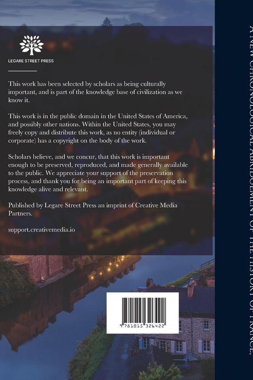 Produktbild: A New Chronological Abridgement of the History of France,: Containing the Publick Transactions of That Kingdom From Clovis to Lewis XIV, Their Wars, B