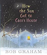 Produktbild: Graham, B: How the Sun Got to Coco's House