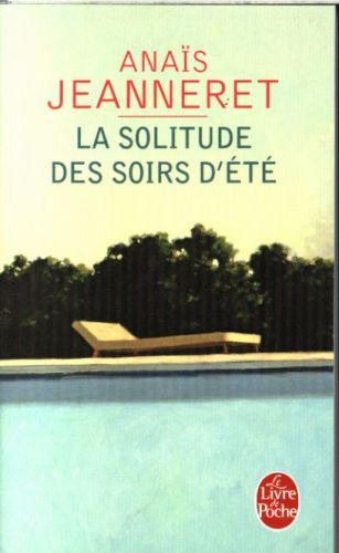 Produktbild: La solitude des soirs d'&eacute;t&eacute;