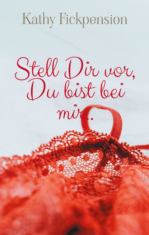 Produktbild: Stell Dir vor, Du bist bei mir..