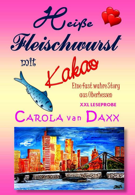 Produktbild: Hei&szlig;e Fleischwurst mit Kakao (XXL Leseprobe)