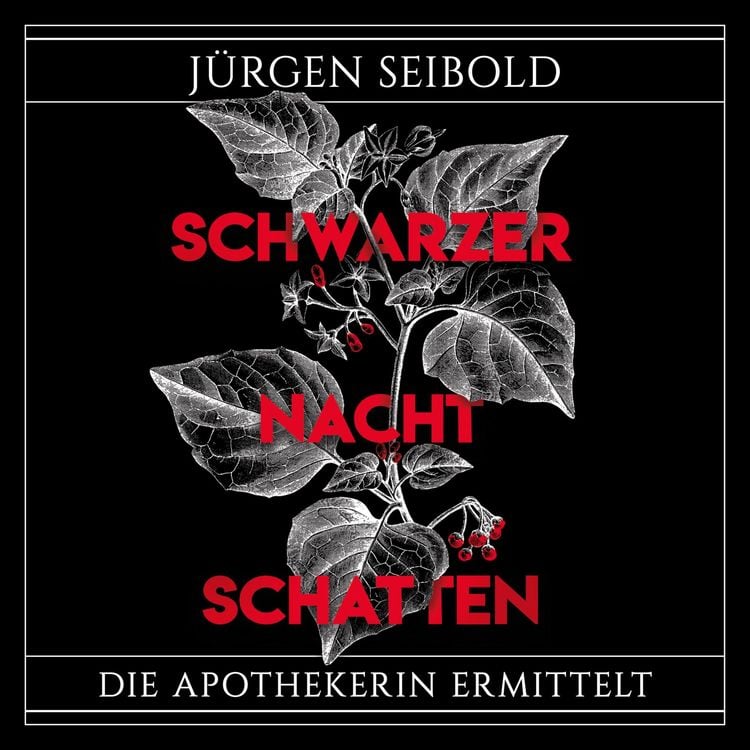 Produktbild: Schwarzer Nachtschatten (Die Apothekerin ermittelt 1)