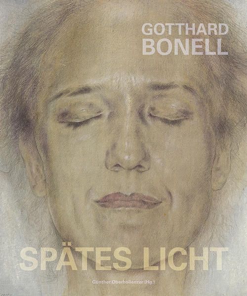 Produktbild: Gotthard Bonell &ndash; Sp&auml;tes Licht