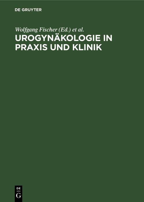 Produktbild: Urogyn&auml;kologie in Praxis und Klinik