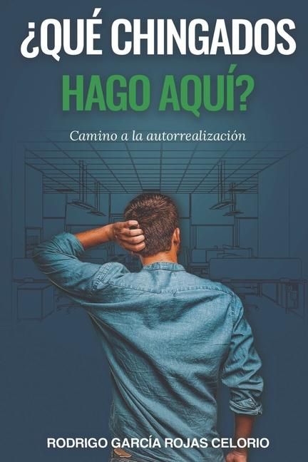 Produktbild: Garcia Rojas Celorio, R: Spa-Que Chingados Hago Aqui