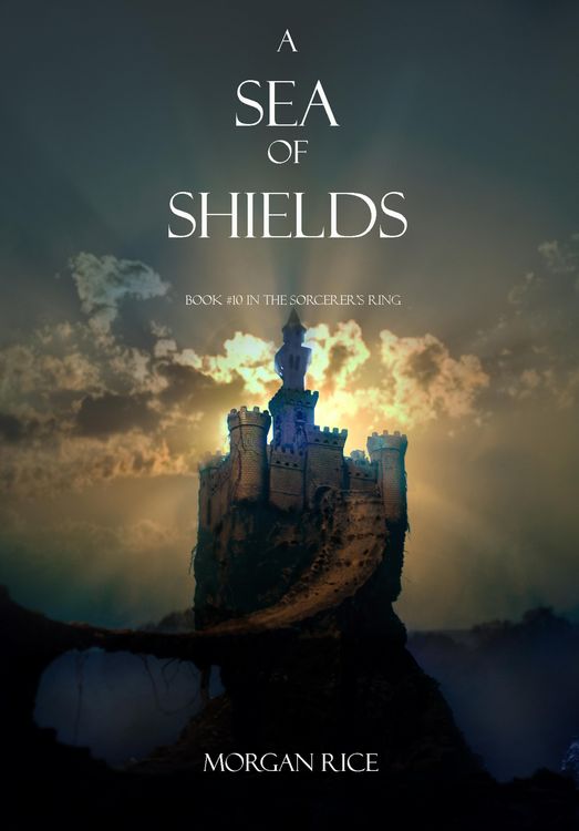 Produktbild: A Sea of Shields (Book #10 in the Sorcerer's Ring)