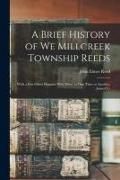 Produktbild: A Brief History of We Millcreek Township Reeds
