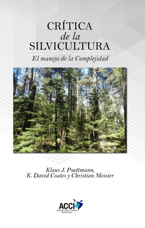 Produktbild: Cr&iacute;tica de la silvicultura: El manejo para la Complejidad