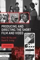 Produktbild: Producing and Directing the Short Film and Video