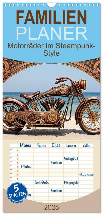 Produktbild: Familienplaner 2026 - Motorr&auml;der im Steampunk-Style mit 5 Spalten (Wandkalender, 21 x 45 cm) CALVENDO
