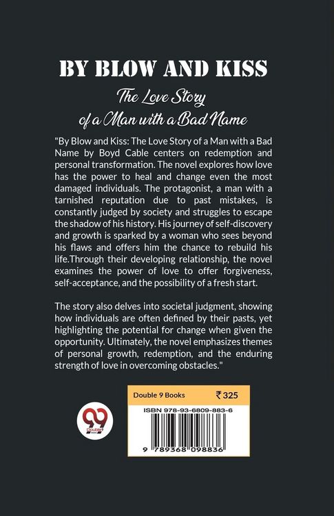 Produktbild: By Blow And Kiss The Love Story Of A Man With A Bad Name