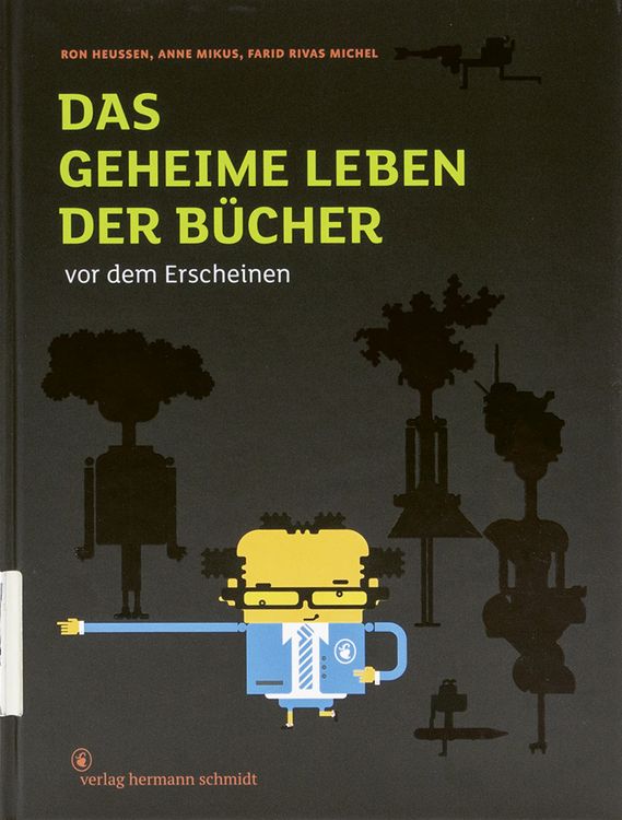 Produktbild: Das geheime Leben der B&uuml;cher vor dem Erscheinen
