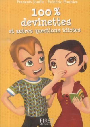 Produktbild: 100 pour cent devinettes et autres questions idiotes