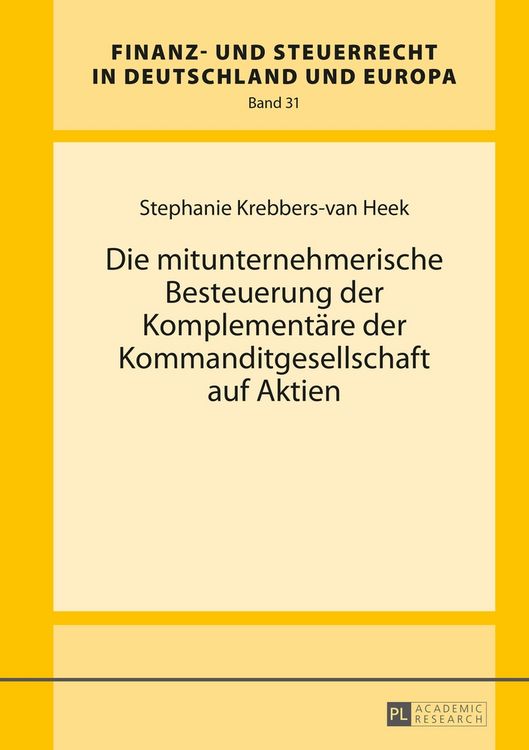 Produktbild: Die mitunternehmerische Besteuerung der Komplement&auml;re der Kommanditgesellschaft auf Aktien