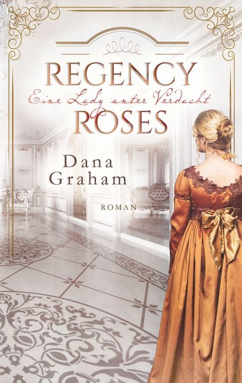 Produktbild: Regency Roses. Eine Lady unter Verdacht