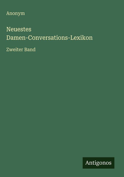 Produktbild: Neuestes Damen-Conversations-Lexikon