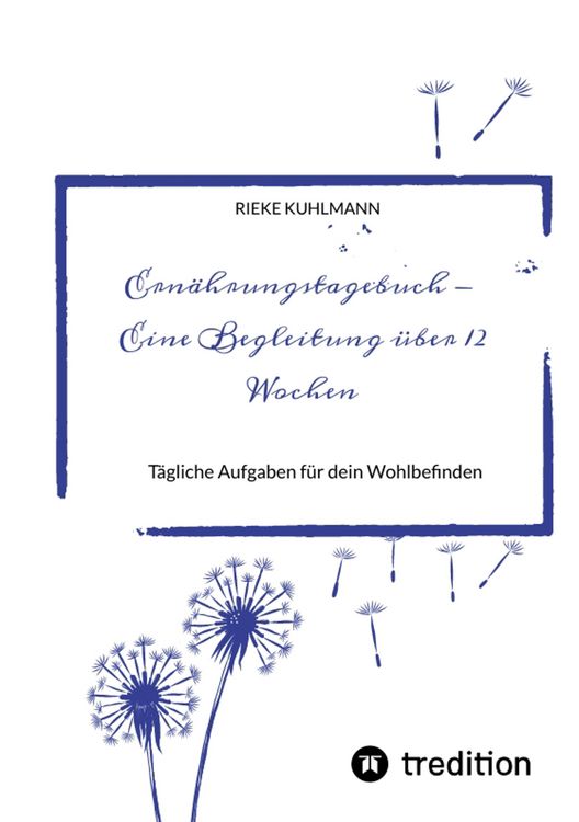 Produktbild: Ern&auml;hrungstagebuch - Eine Begleitung &uuml;ber 12 Wochen
