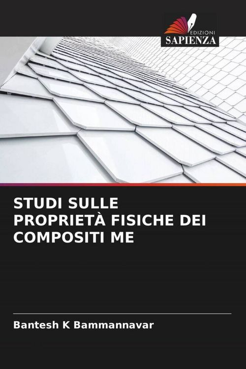 Produktbild: Studi Sulle Propriet&agrave; Fisiche Dei Compositi Me