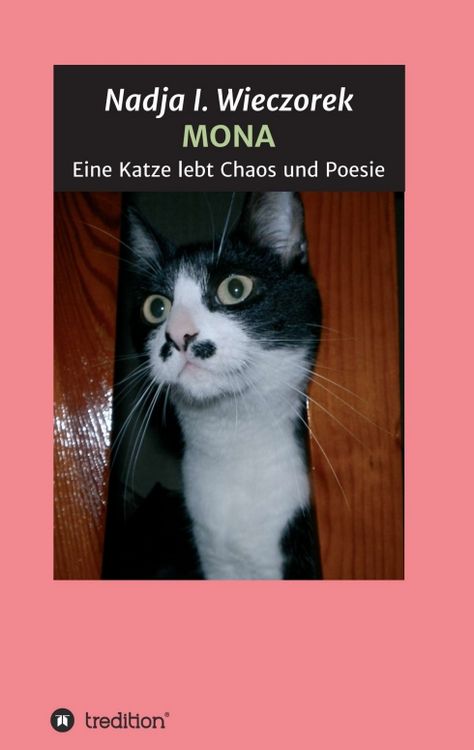 Produktbild: MONA - Eine Katze lebt Chaos und Poesie