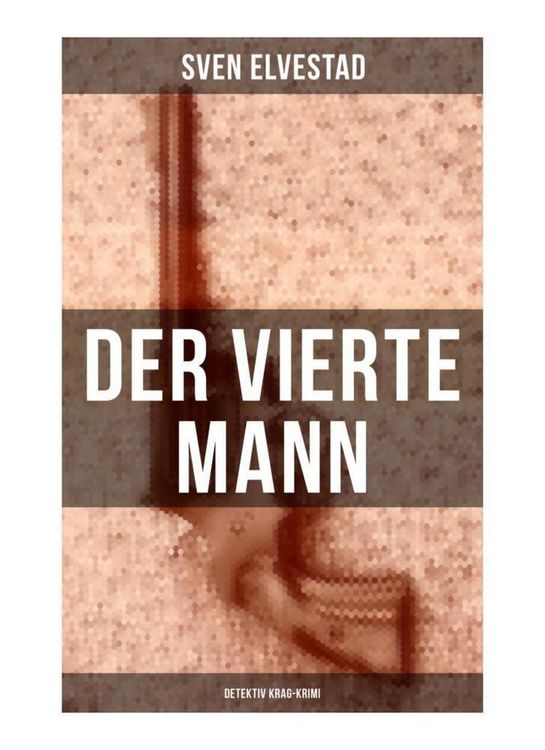 Produktbild: Der vierte Mann: Detektiv Krag-Krimi