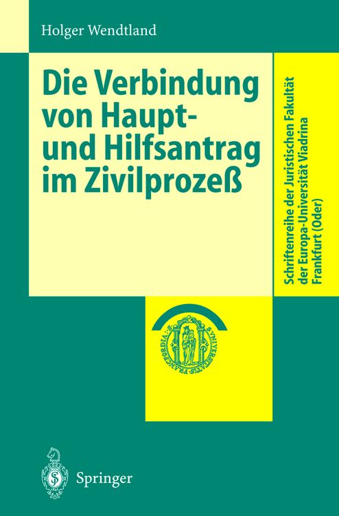Produktbild: Die Verbindung von Haupt- und Hilfsantrag im Zivilproze&szlig;
