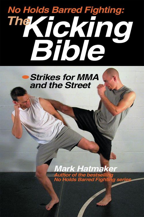 Produktbild: No Holds Barred Fighting: The Kicking Bible