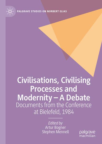 Produktbild: Civilisations, Civilising Processes and Modernity &ndash; A Debate