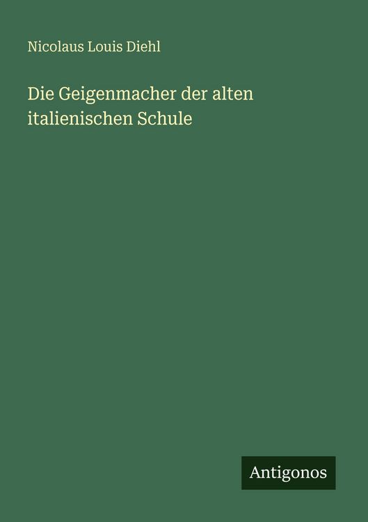 Produktbild: Die Geigenmacher der alten italienischen Schule