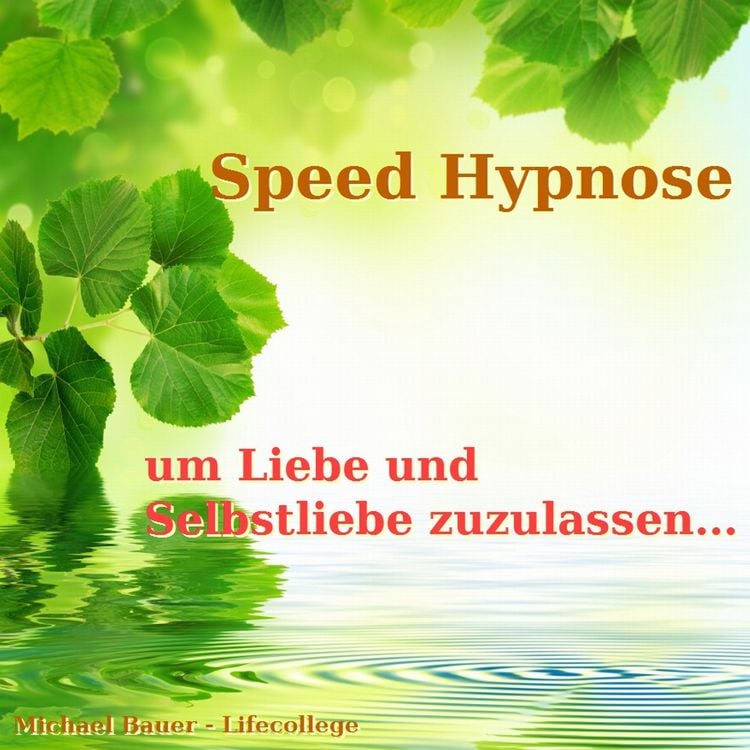 Produktbild: Speed-Hypnose, um Liebe und Selbstliebe zuzulassen