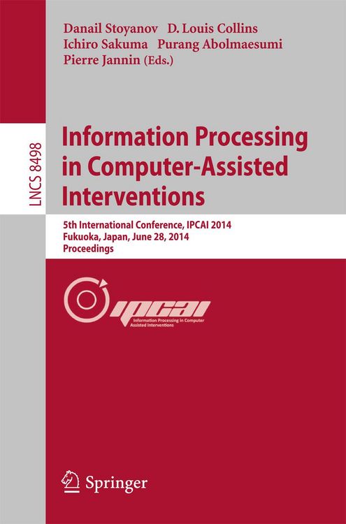 Produktbild: Information Processing in Computer-Assisted Interventions