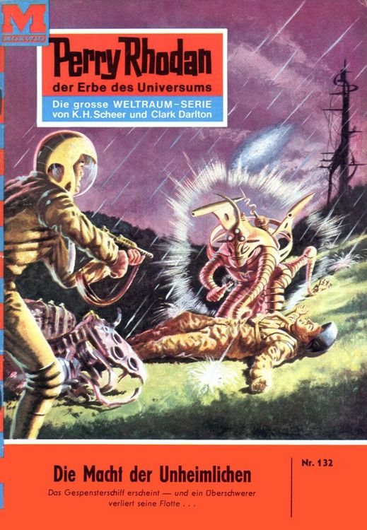 Produktbild: Perry Rhodan 132: Die Macht der Unheimlichen