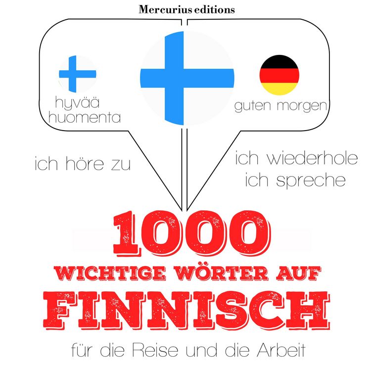 Produktbild: 1000 wichtige W&ouml;rter auf Finnisch f&uuml;r die Reise und die Arbeit