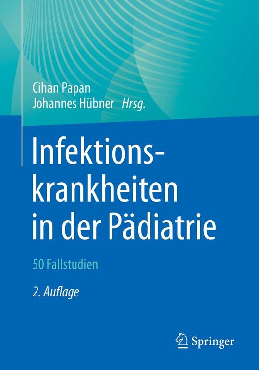Produktbild: Infektionskrankheiten in der P&auml;diatrie - 50 Fallstudien
