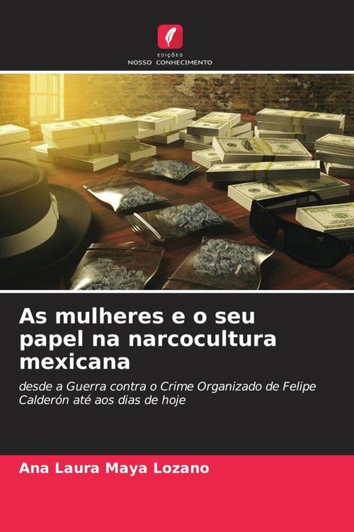 Produktbild: As mulheres e o seu papel na narcocultura mexicana