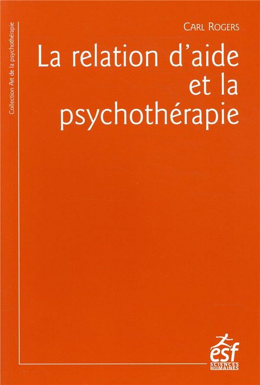 Produktbild: La relation d'aide et la psychoth&eacute;rapie
