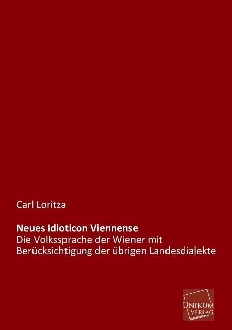 Produktbild: Loritza, C: Neues Idioticon Viennense
