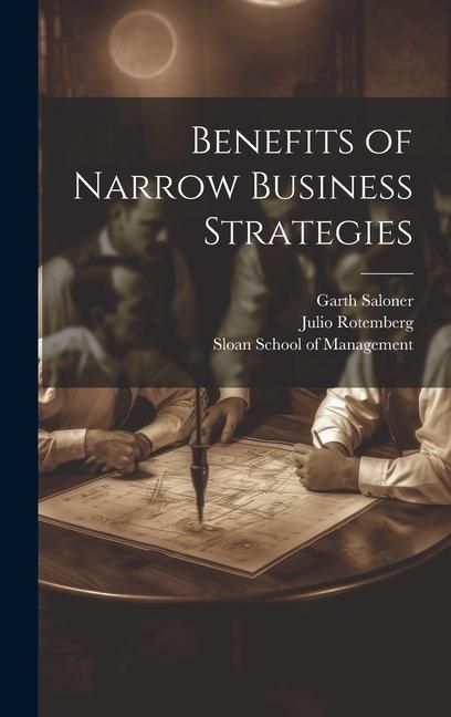 Produktbild: Benefits of Narrow Business Strategies