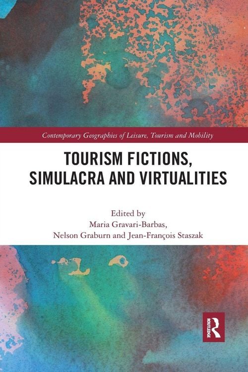 Produktbild: Tourism Fictions, Simulacra and Virtualities