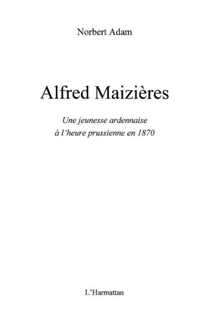 Produktbild: Alfred Maizieres - Une jeunesse ardennaise a l'heure prussienne en 1870