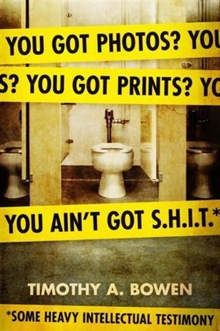 Produktbild: You got photos? You got prints? You ain't got S.H.I.T.* *Some Heavy Intellectual Testimony