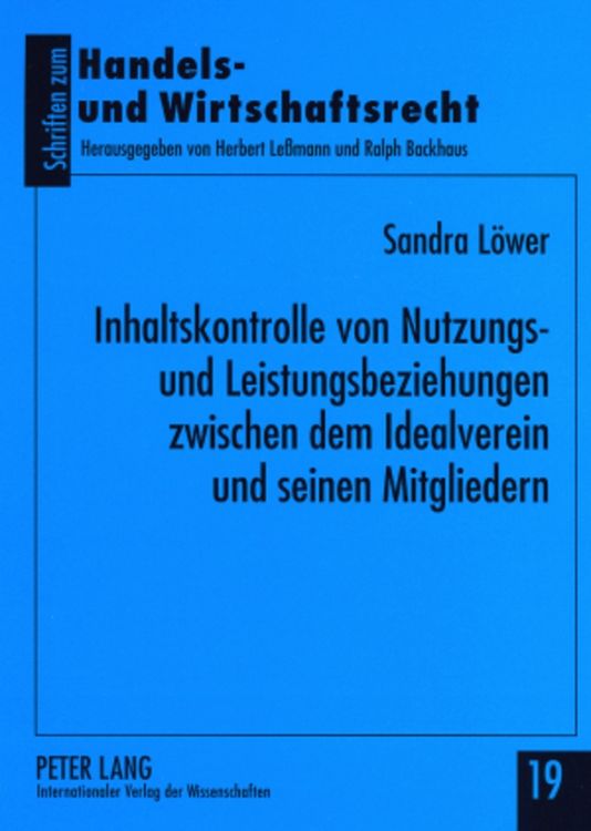 Produktbild: Inhaltskontrolle von Nutzungs- und Leistungsbeziehungen zwischen dem Idealverein und seinen Mitgliedern