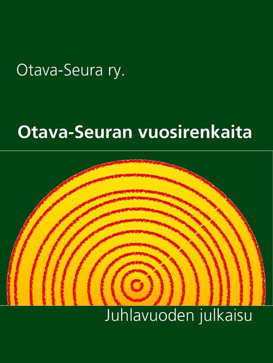 Produktbild: Otava-Seuran vuosirenkaita