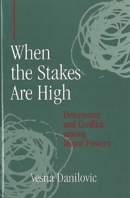 Produktbild: Danilovic, V: When the Stakes are High