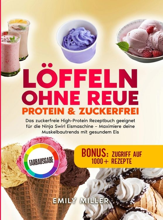 Produktbild: L&ouml;ffeln ohne Reue: Protein & Zuckerfrei