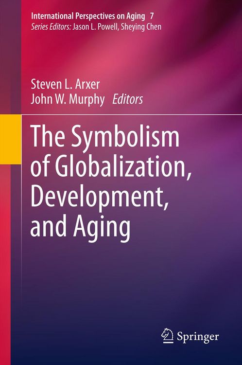 Produktbild: The Symbolism of Globalization, Development, and Aging