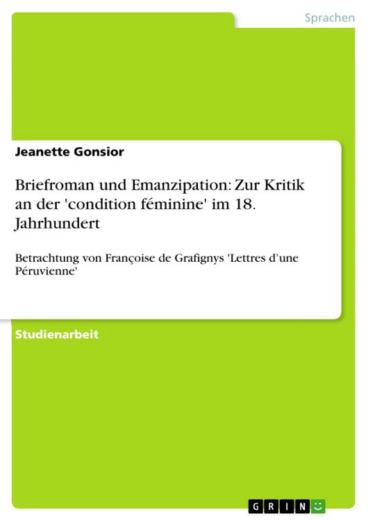 Produktbild: Briefroman und Emanzipation: Zur Kritik an der 'condition f&eacute;minine' im 18. Jahrhundert