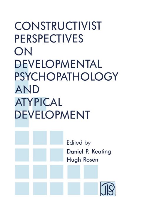 Produktbild: Constructivist Perspectives on Developmental Psychopathology and Atypical Development