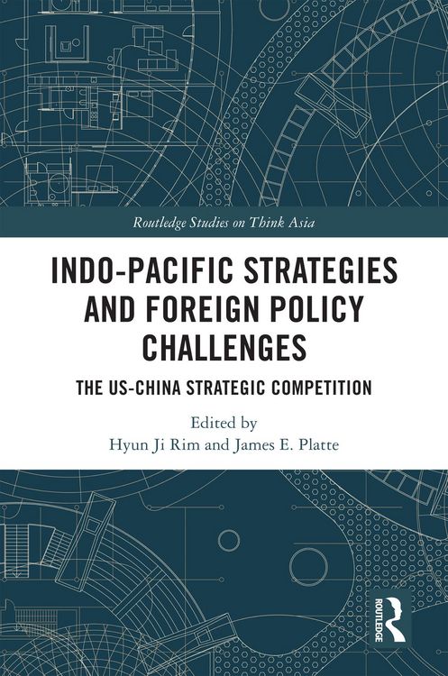 Produktbild: Indo-Pacific Strategies and Foreign Policy Challenges